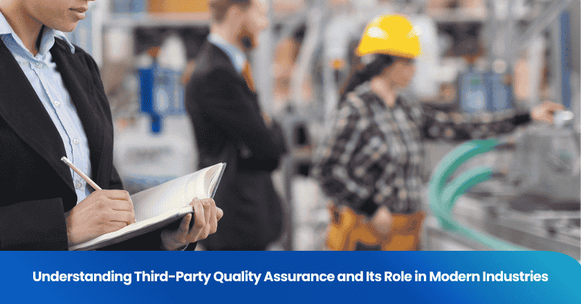 Understanding Third-Party Quality Assurance and Its Role in Modern Industries